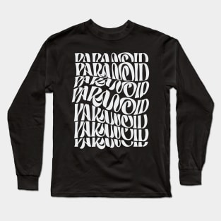 Paranoid Long Sleeve T-Shirt